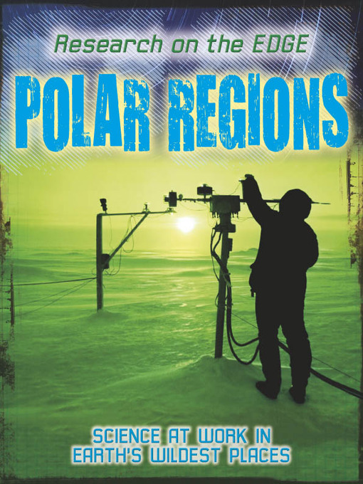Title details for Polar Regions by Louise Spilsbury - Available